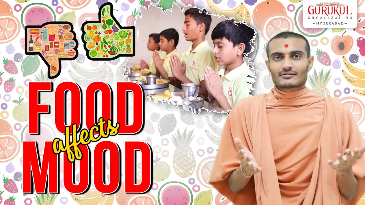 Food Affects Mood | अल्पाहारं -  Be Ideal Student 4 | Swaminarayan Gurukul HYD