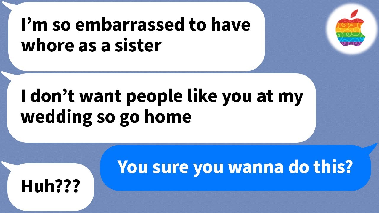 【Apple】 I raised my little sister since I was young and she just kicked me out of her wedding