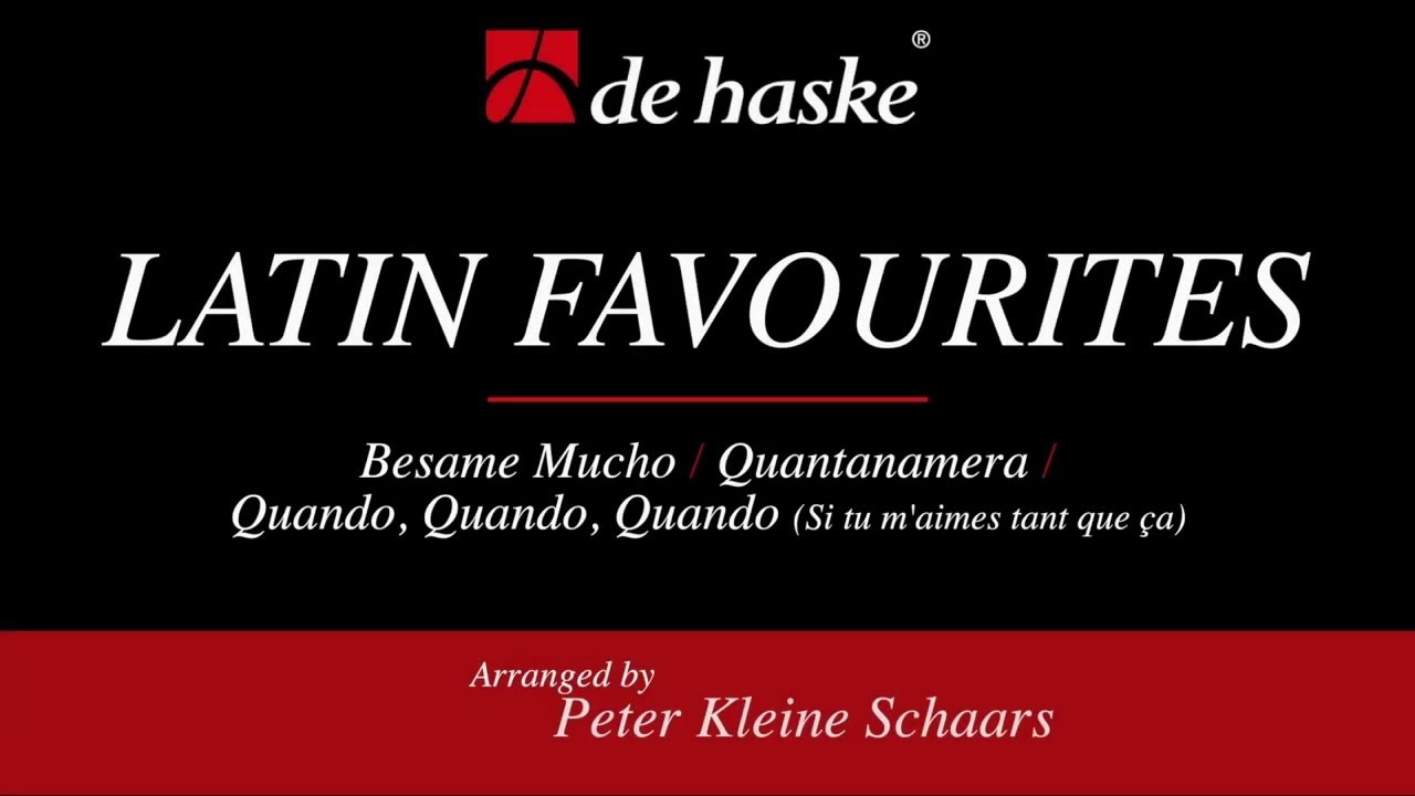 Latin Favourites – arranged by Peter Kleine Schaars