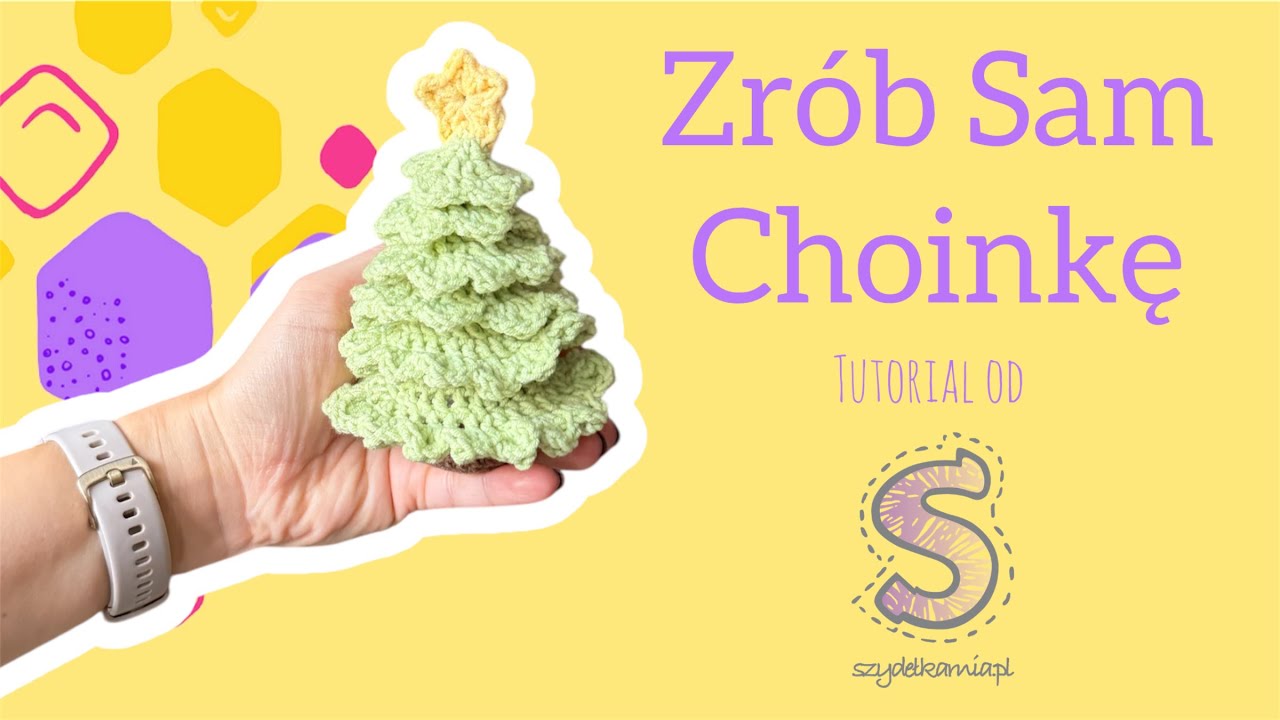 Zrób Sam na szydełku ☆ Choinka ☆ tutorial krok po kroku