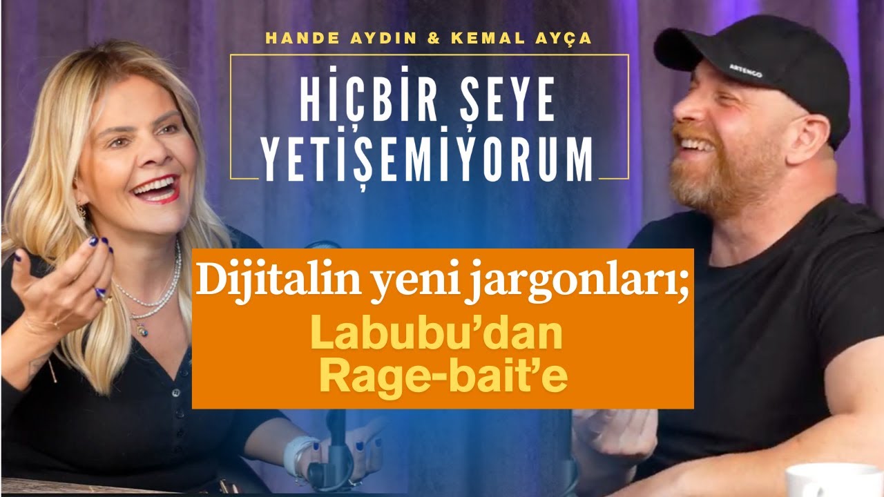 Bölüm 1 - Dijitalin Yeni Jargonları: Labubu'dan Rage-bait'e I Hiçbir Şeye Yetişemiyorum