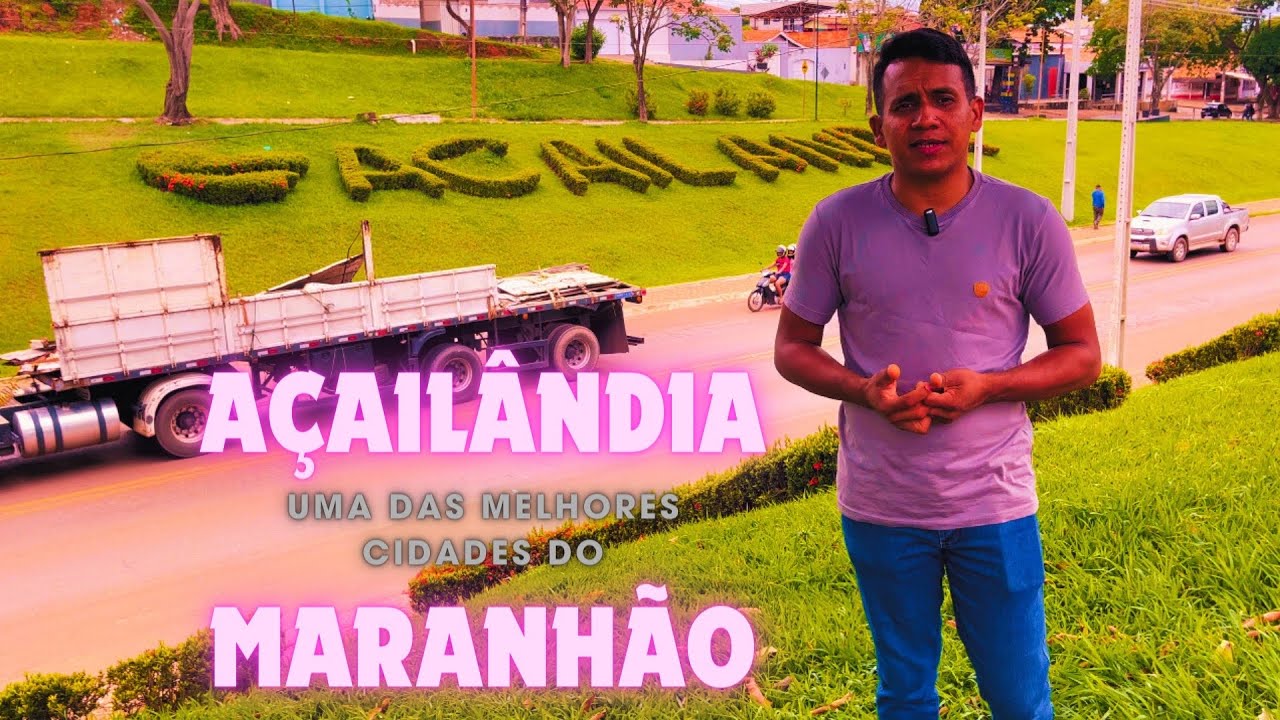 CONHE&Ccedil;A A CIDADE DE A&Ccedil;AILANDIA, TAMBEM CONHECIDA COMO A RAINHA DO FERRO GUSA.