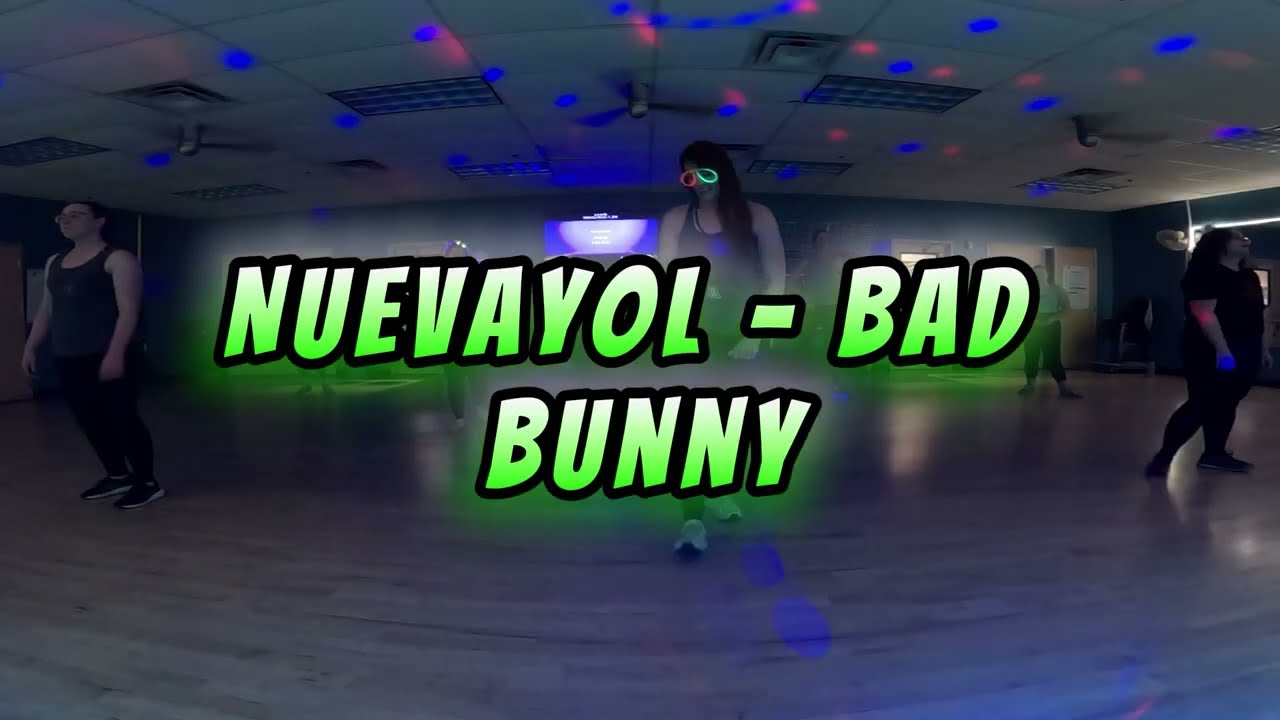 NUEVaYoL-  Bad Bunny - Zumba Fitness - Dance Fitness