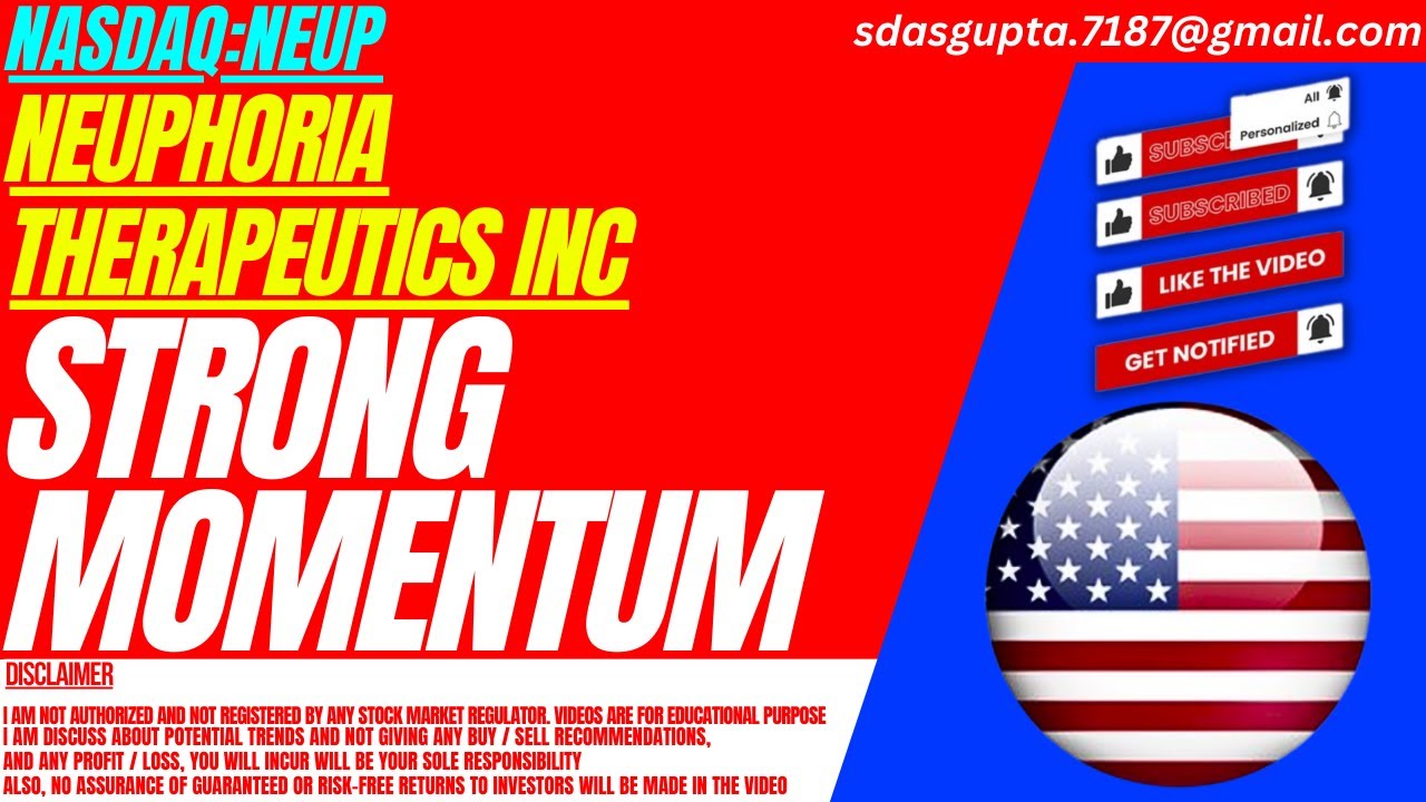 STRONG MOMENTUM : NEUP STOCK ANALYSIS | NEUPHORIA THERAPEUTICS INC STOCK