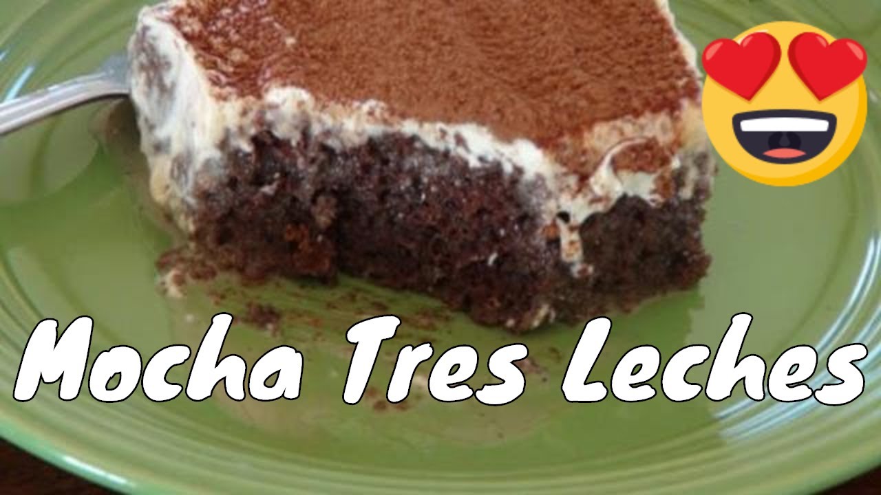 Pastel Tres Leche de Mocha - The Frugal Chef
