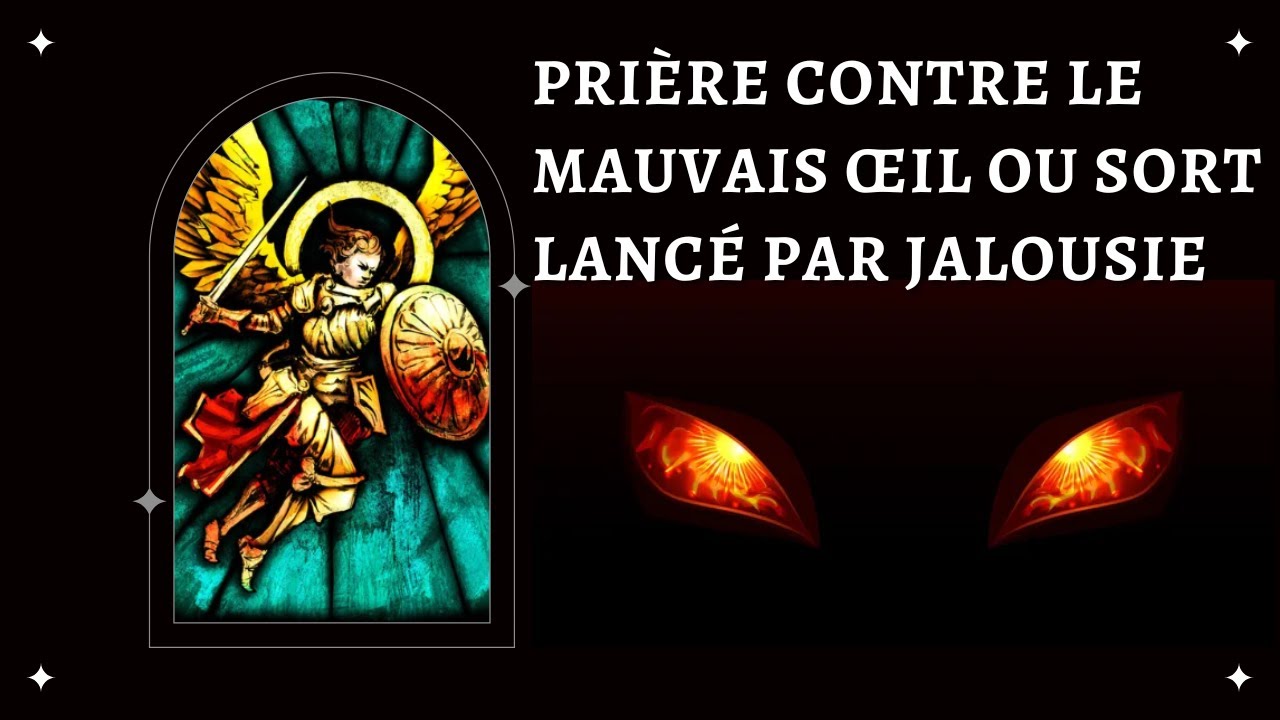 Prière Contre le Mauvais Œil ou Sort Lancé par Jalousie