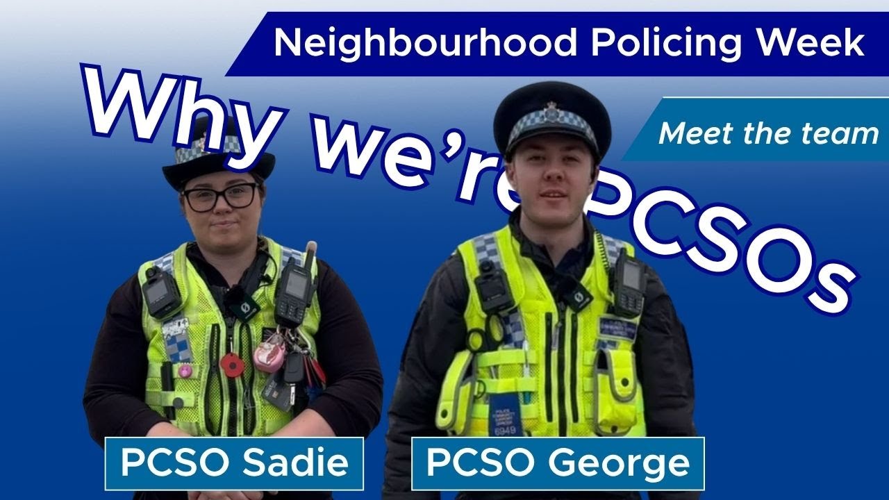 Neighbourhood Policing Week PCSO Sadie and PCSO George