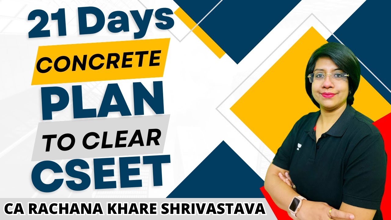 21 Days Concrete Plan to Clear CSEET | CSEET | Company Secretary #cseet #csamitvohra #csexam