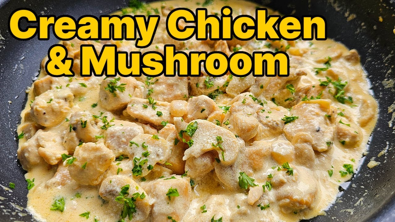 Creamy Chicken Mushroom Recipe | Easy & Delicious One-Pan Dinner