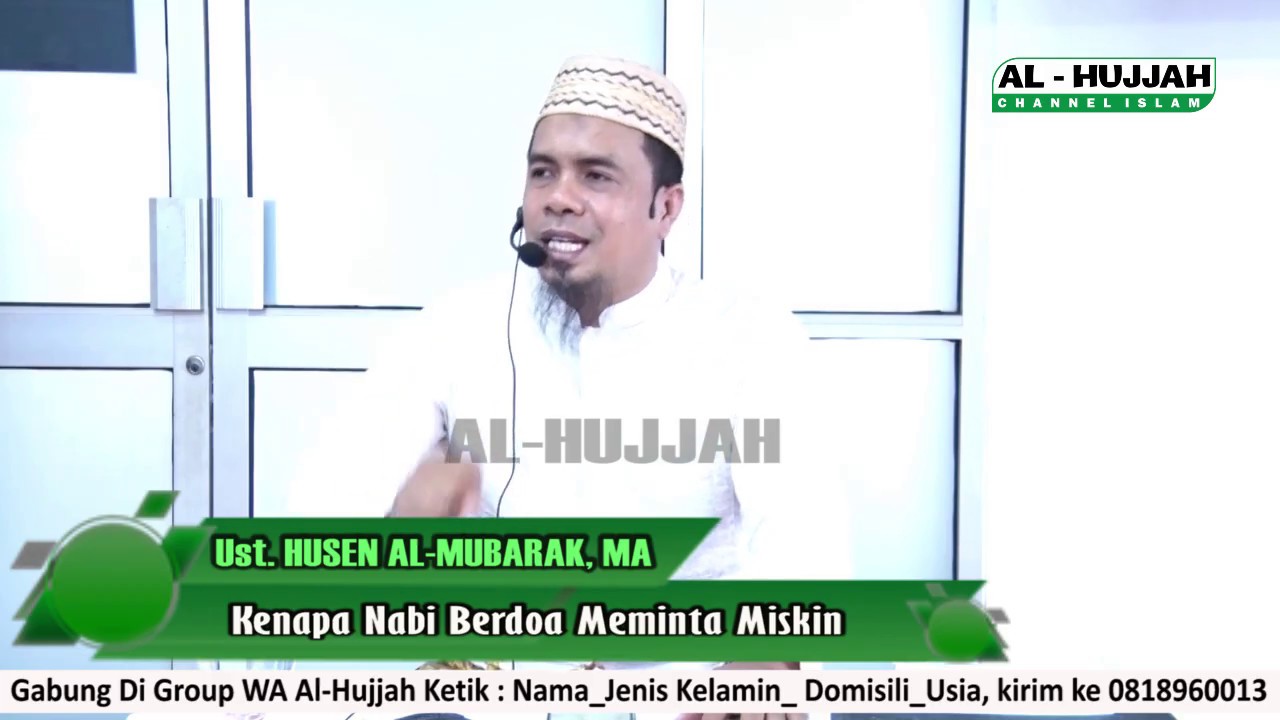 Kenapa Nabi Berdoa Meminta Miskin || Ust. Husen Al-Mubarak, MA