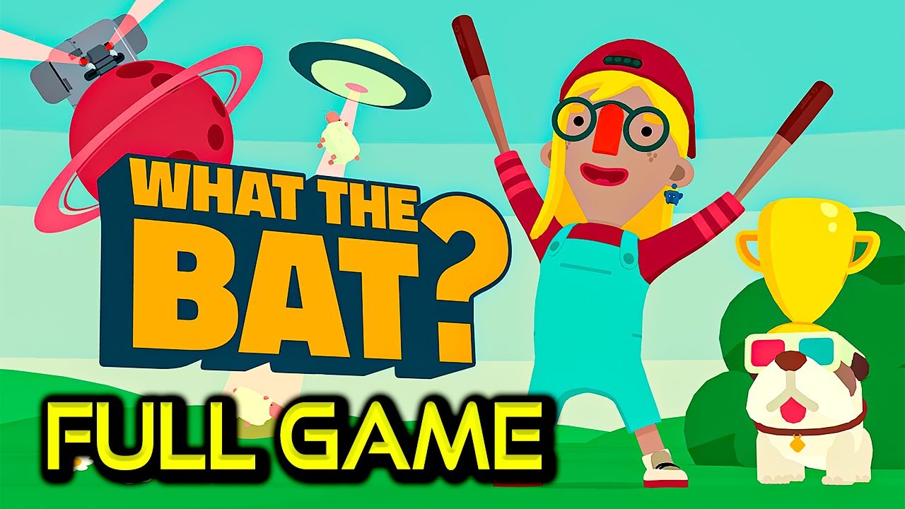 WHAT THE BAT? | Full Game Walkthrough | No Commentary