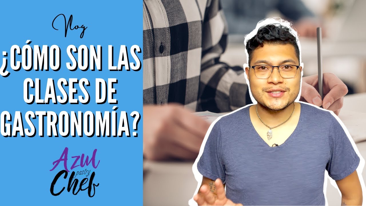 ¿Cómo son las Clases en Gastronomía?