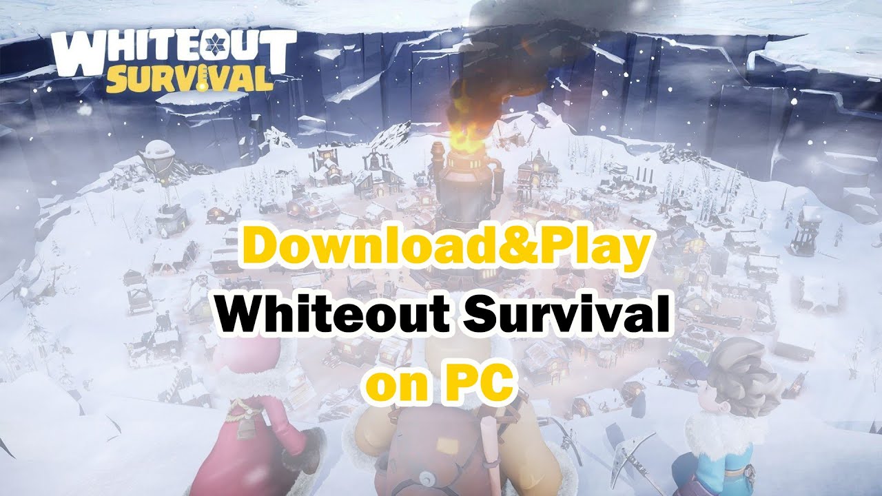 How to Download and Play Whiteout Survival on PC with Best Settings | LDPlayer