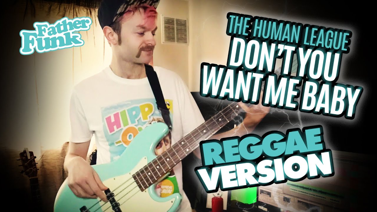 The Human League - Don&rsquo;t You Want Me (Reggae/Ska Version) [LIVE]