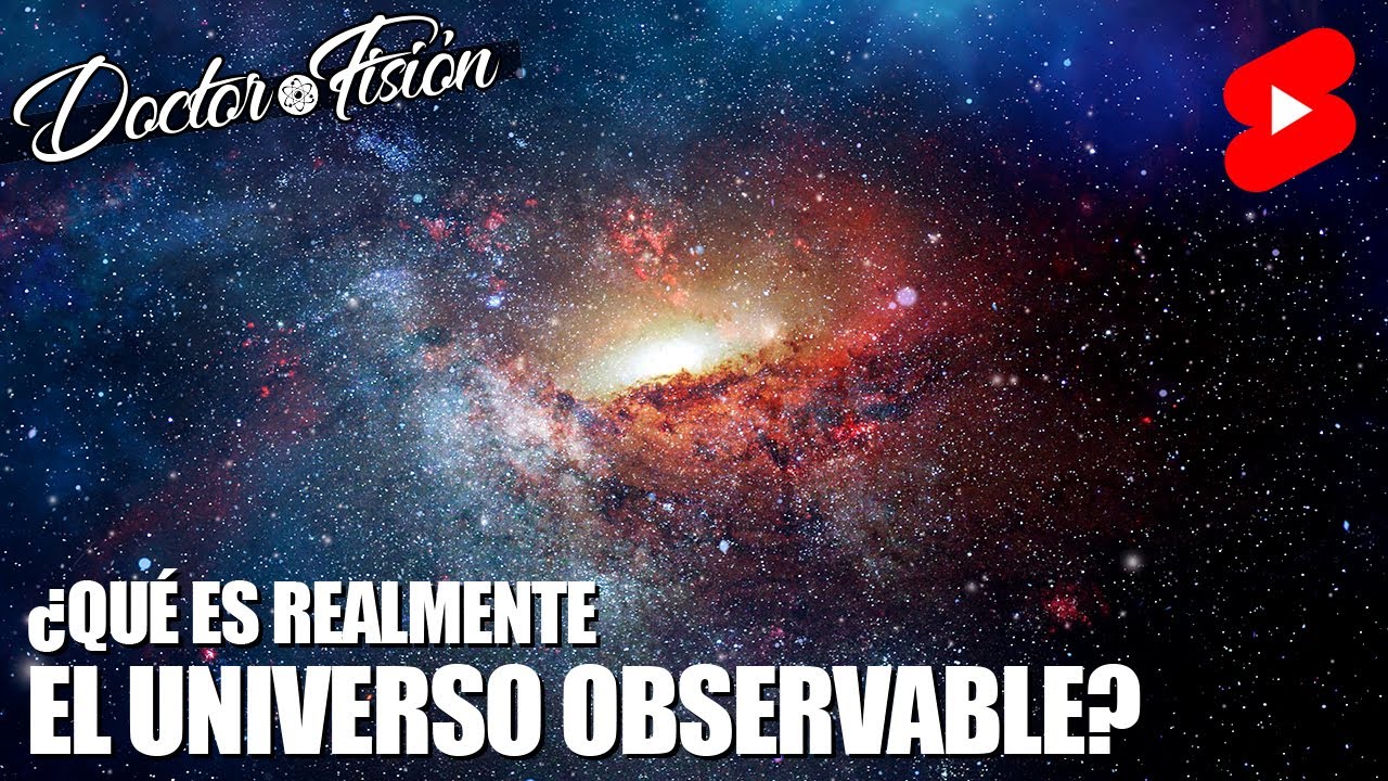&iquest;QU&Eacute; ES el UNIVERSO OBSERVABLE? 🌌