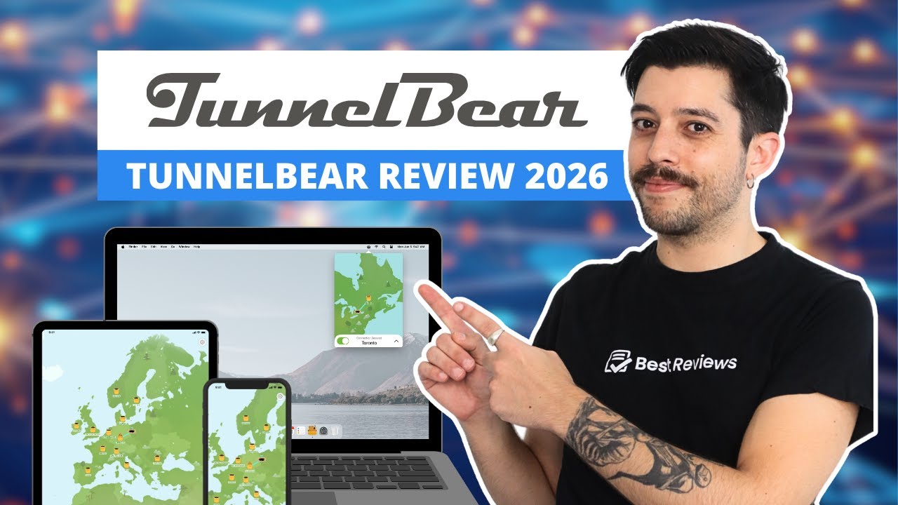 TunnelBear Review 2026 |  Best VPN Services Reviews