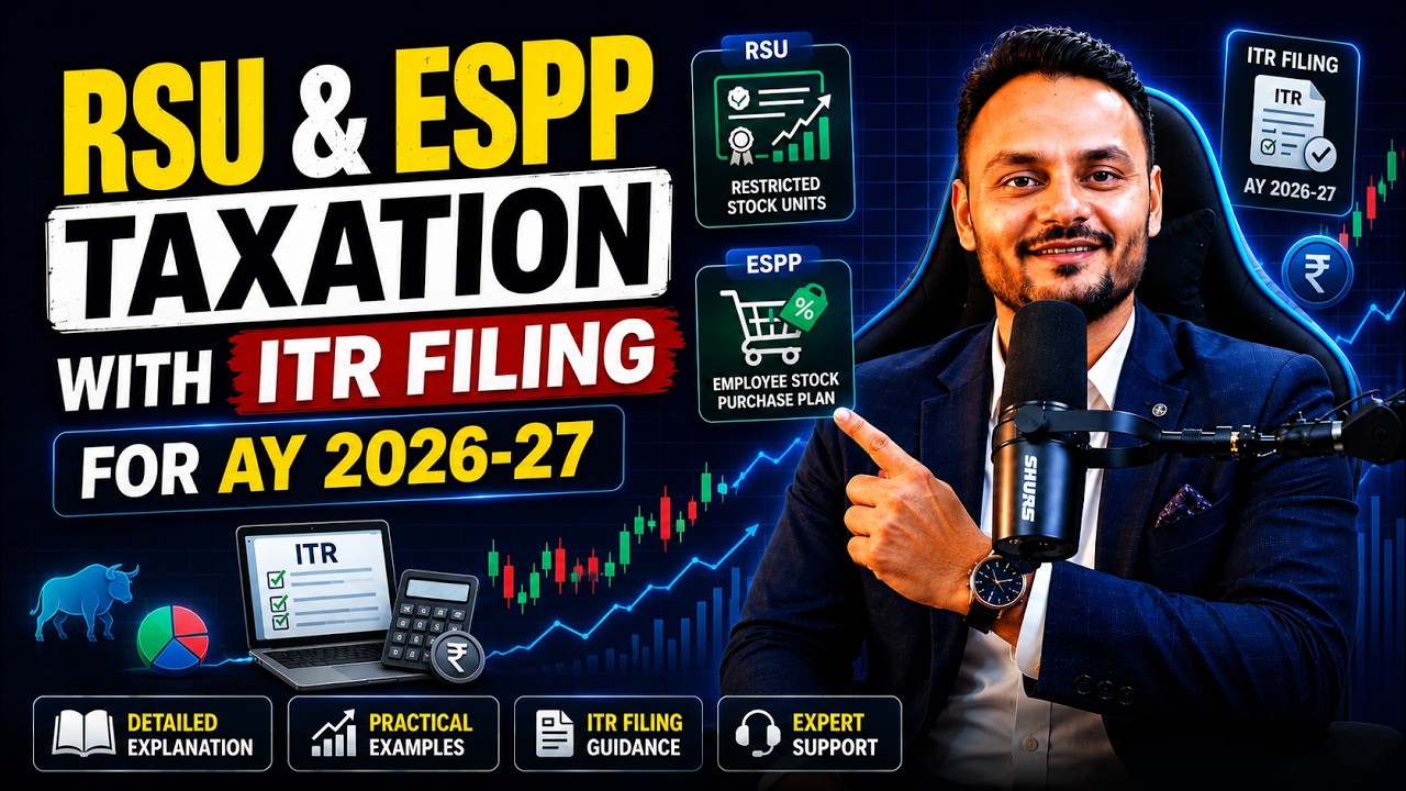 RSU & ESPP Taxation Explained | ITR Filing AY 2026-27 | Foreign Stock Tax India