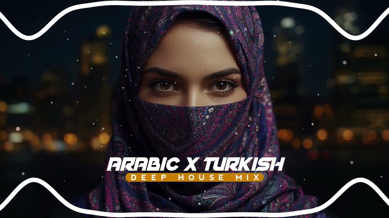 Deep House Remix Arabic Style | Chill Deep Music | Perfect For Night Ride #relaxingmusic