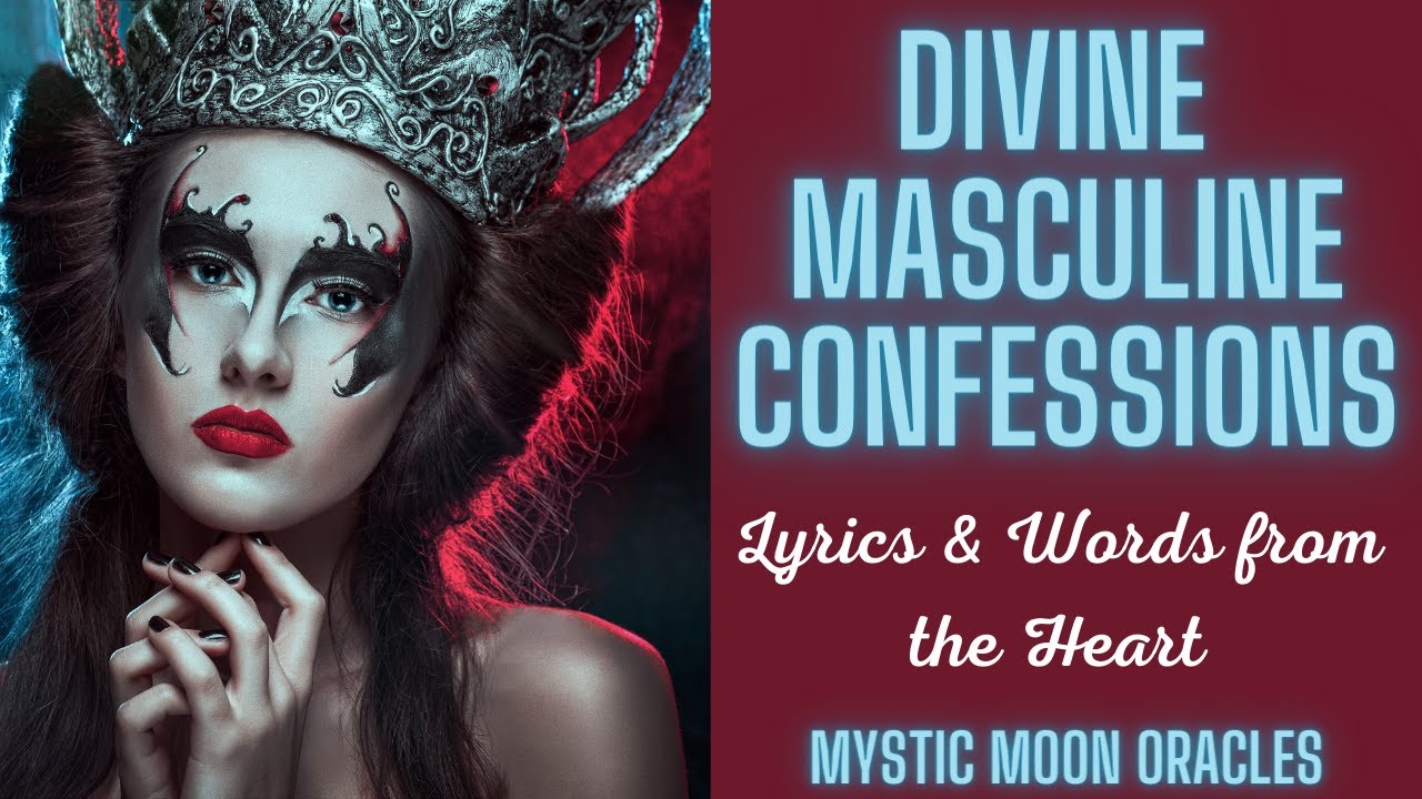DIVINE MASCULINE CONFESSIONS 