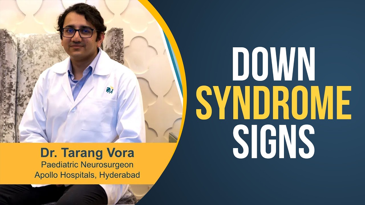 Apollo Hospitals | Down Syndrome | Dr. Tarang Vora