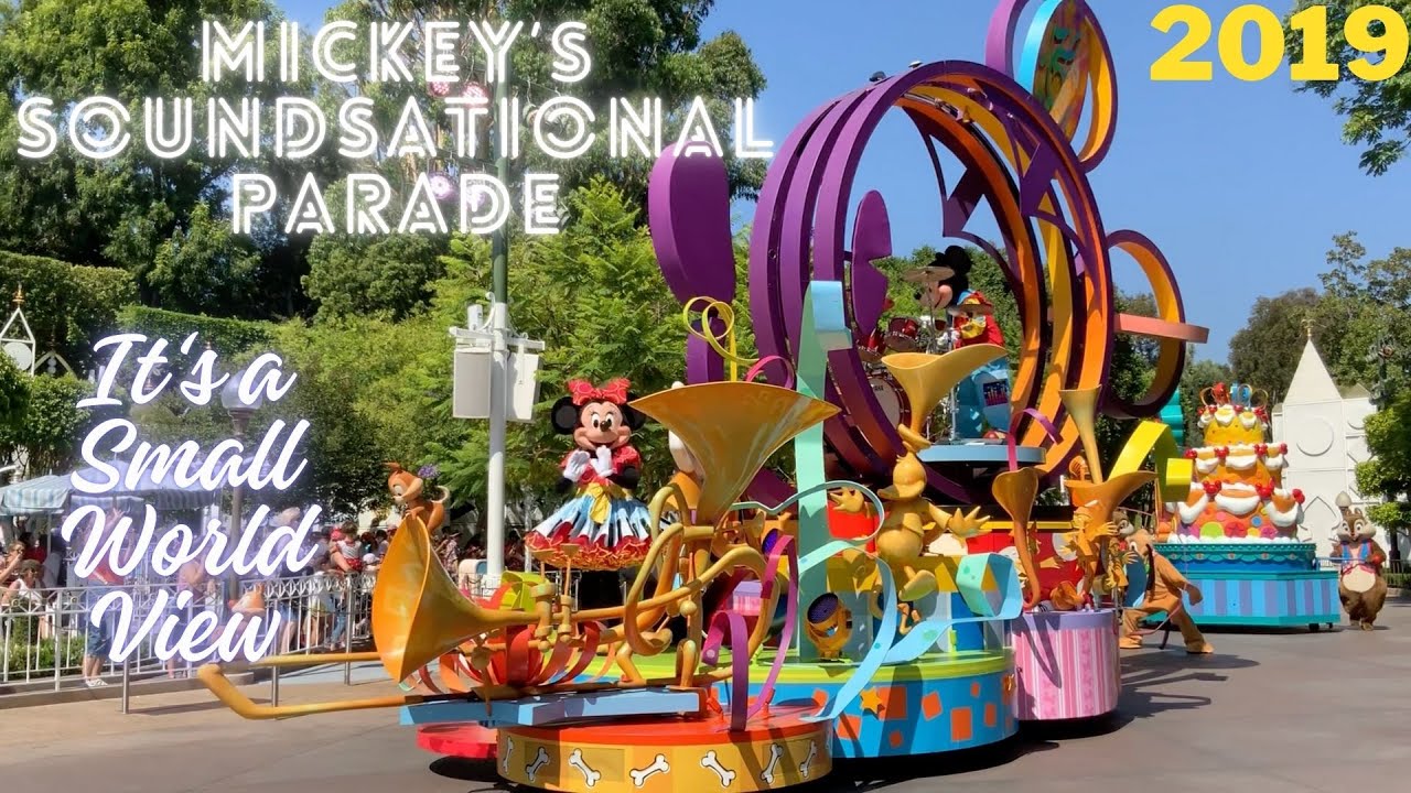 Mickey's Soundsational Parade - It's a Small World Viewing Area - 1st Show - Disneyland 7/5/2019