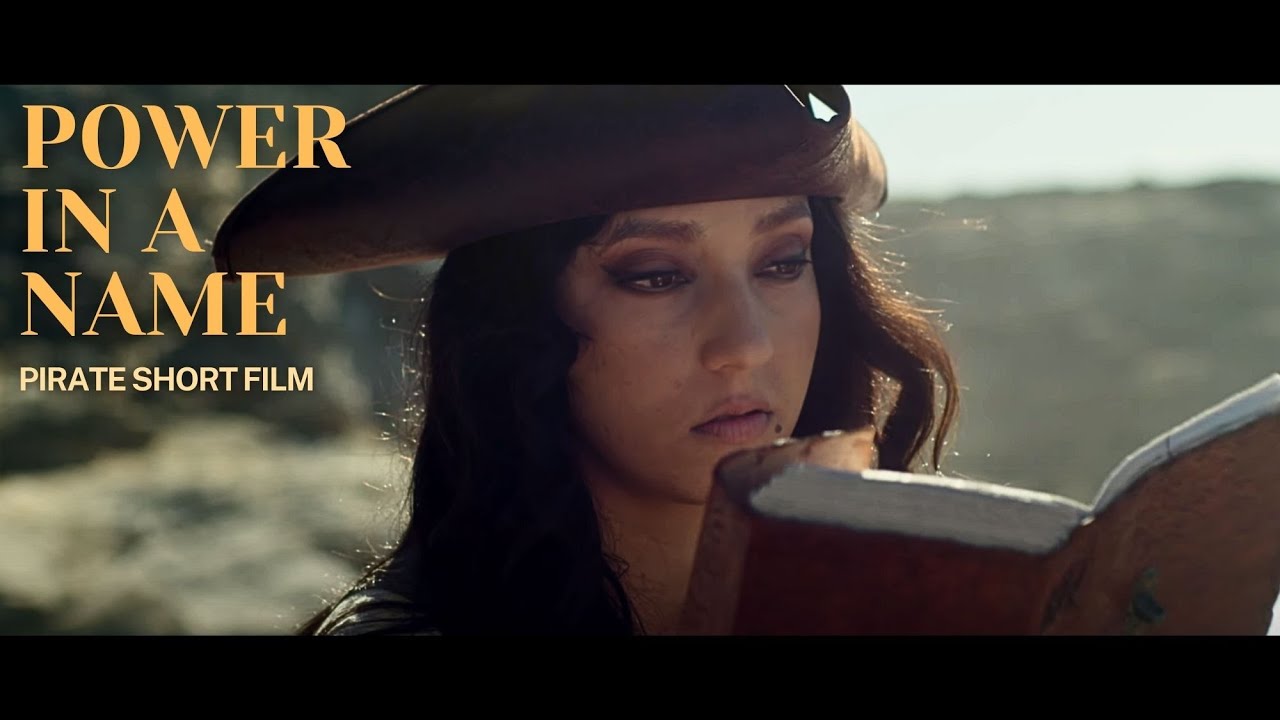 Power in a Name | A Short Film | female pirate short film | period piece | bmpcc