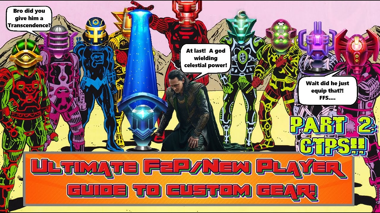 Marvel Future Fight: ULTIMATE F2P/New Player Guide to Custom Gear!  Part 2 CTPS!!  🏆🤓🏆