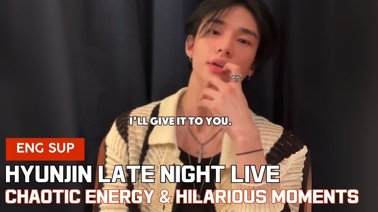 Stray Kids Hyunjin Late Night LIVE — хаотичная энергия и веселые моменты!