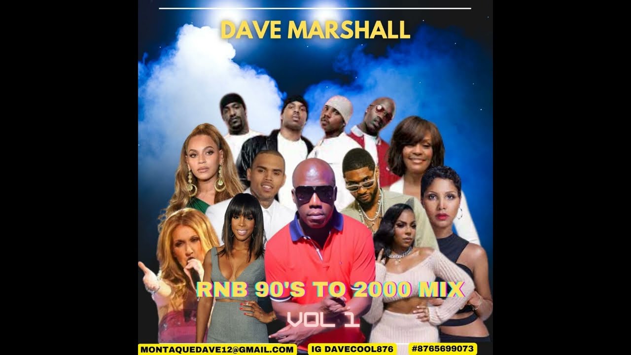 DAVE MARSHALL RNB 90's TO 2000 MIX VOL 1