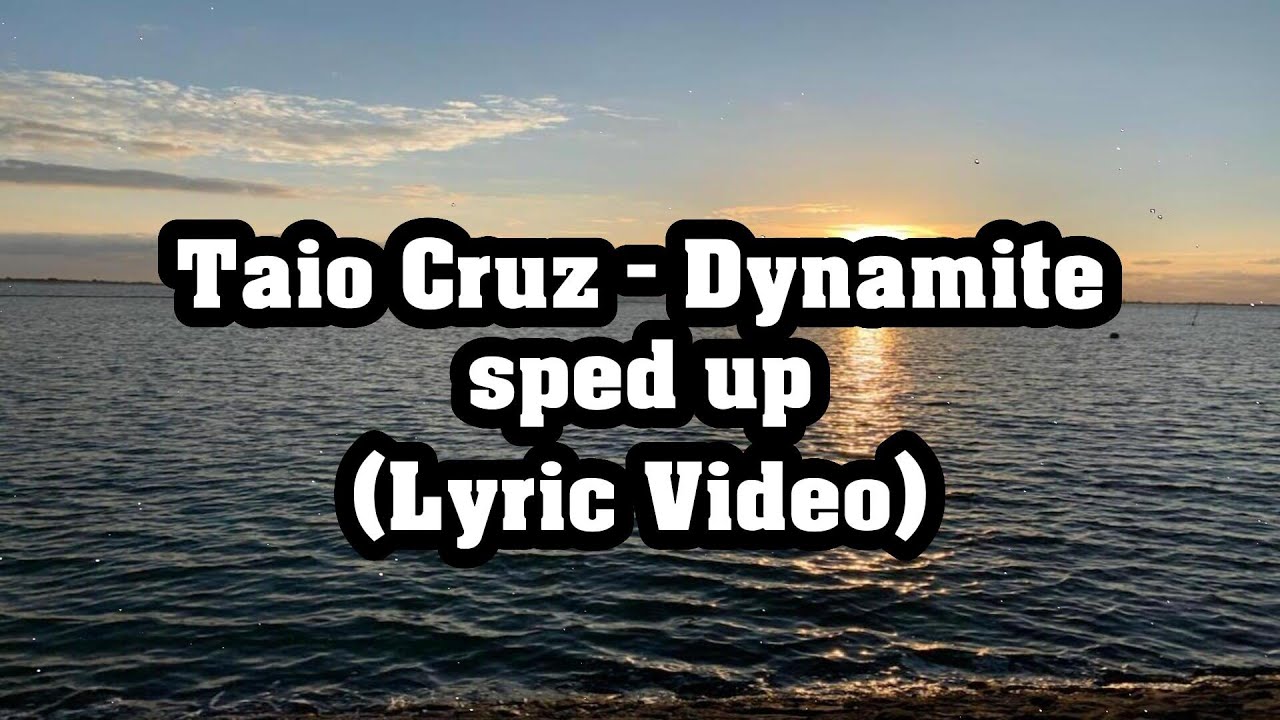 Taio Cruz - Dynamite [sped up] (Lyric Video)