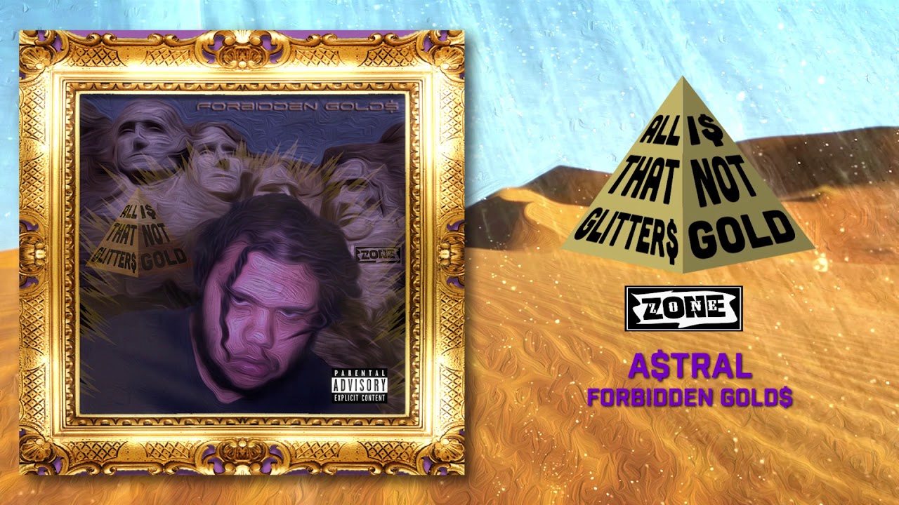 Forbidden Gold$ - A$TRAL (Official Audio)