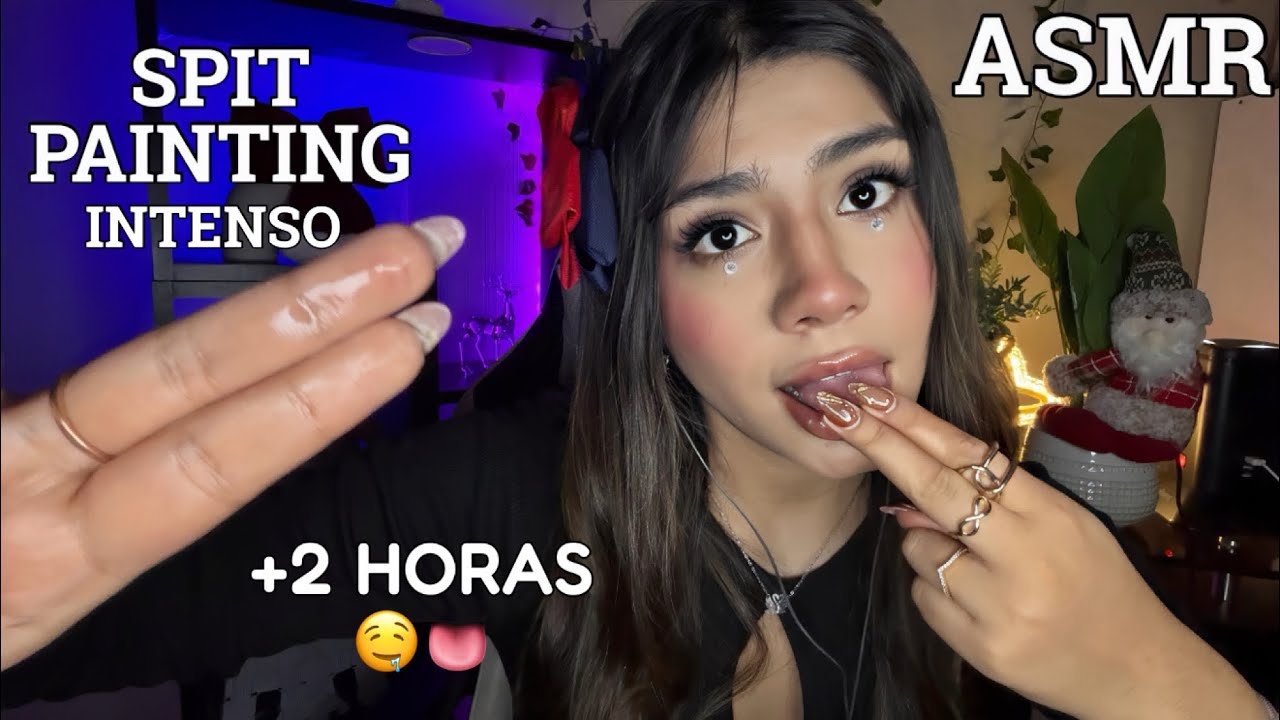 ASMR / 2 HORAS DE SPIT PAINTING intenso Y MOUTH SOUNDS + BABITA EXTREMA (DUERME EN MINUTOS)
