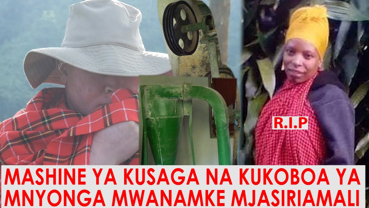 MASHINE YA KUSAGA NA KUKOBOA YAONDOA UHAI WA MWANAMKE, CHANZO NI MTANDIO WA SHINGONI