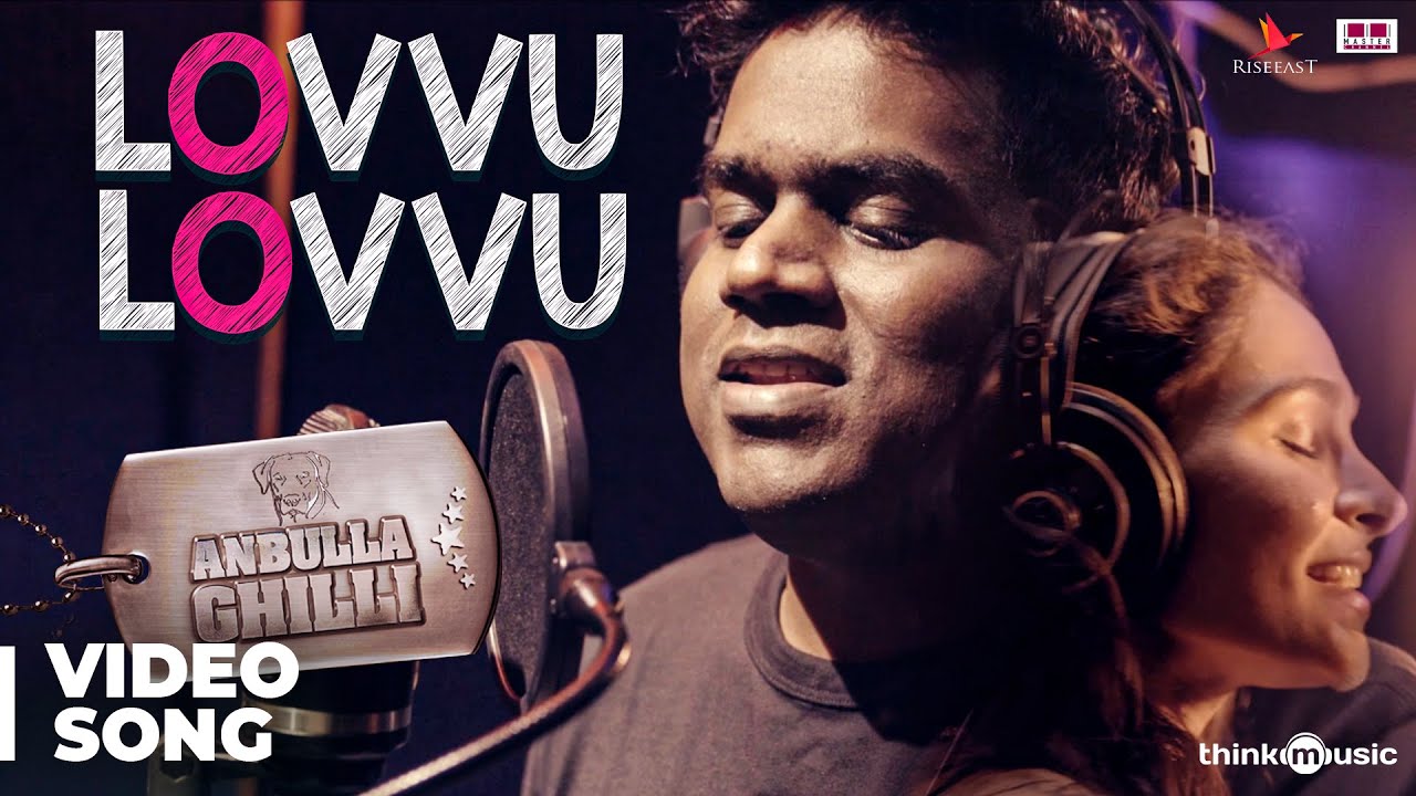 Anbulla Ghilli 🐕 | Lovvu Lovvu Song Feat. Yuvan Shankar Raja, Andrea Jeremiah | Arrol Corelli