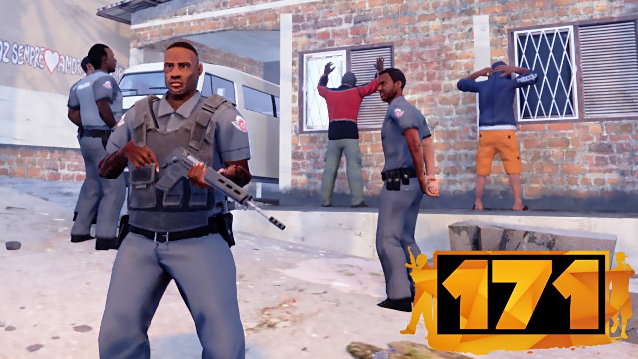 FORÇA TATICA EM AÇÃO AQUI BANBIDO NÃO SE CRIA! - 171 GAME