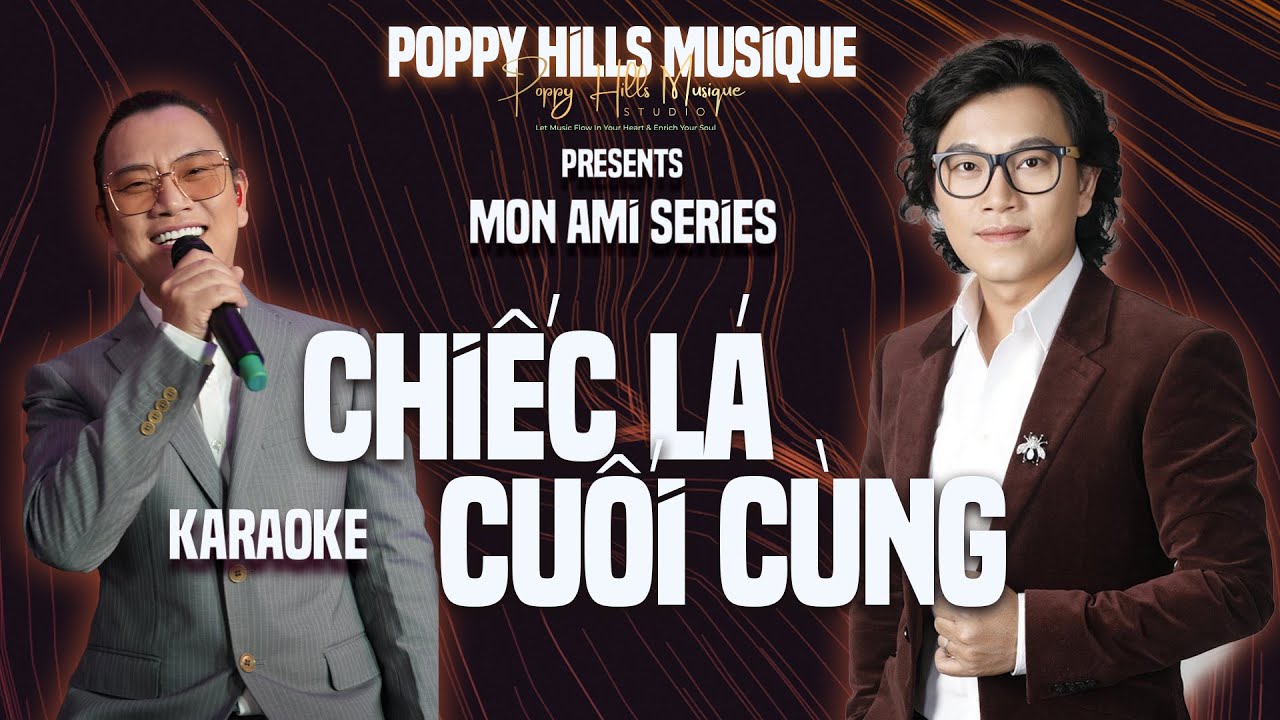 Poppy Hills Musique Karaoke - Chiếc Lá Cuối Cùng, Lê Hoàng Hiệp Cover