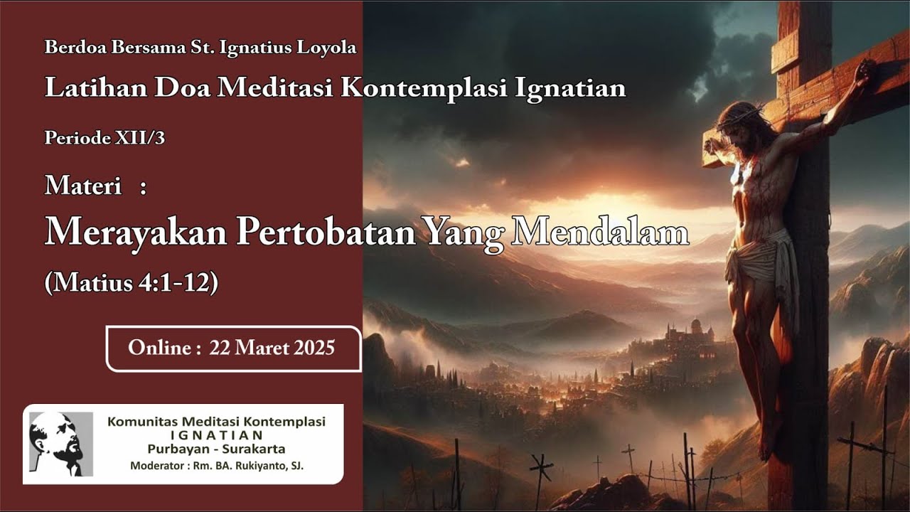 Latihan Doa Meditasi Kontemplasi Ignasian Maret 2025