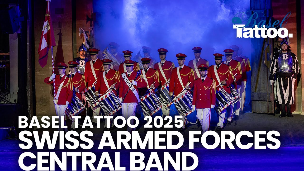 BASEL TATTOO 2025 | Swiss Armed Forces Central Band | LIVE