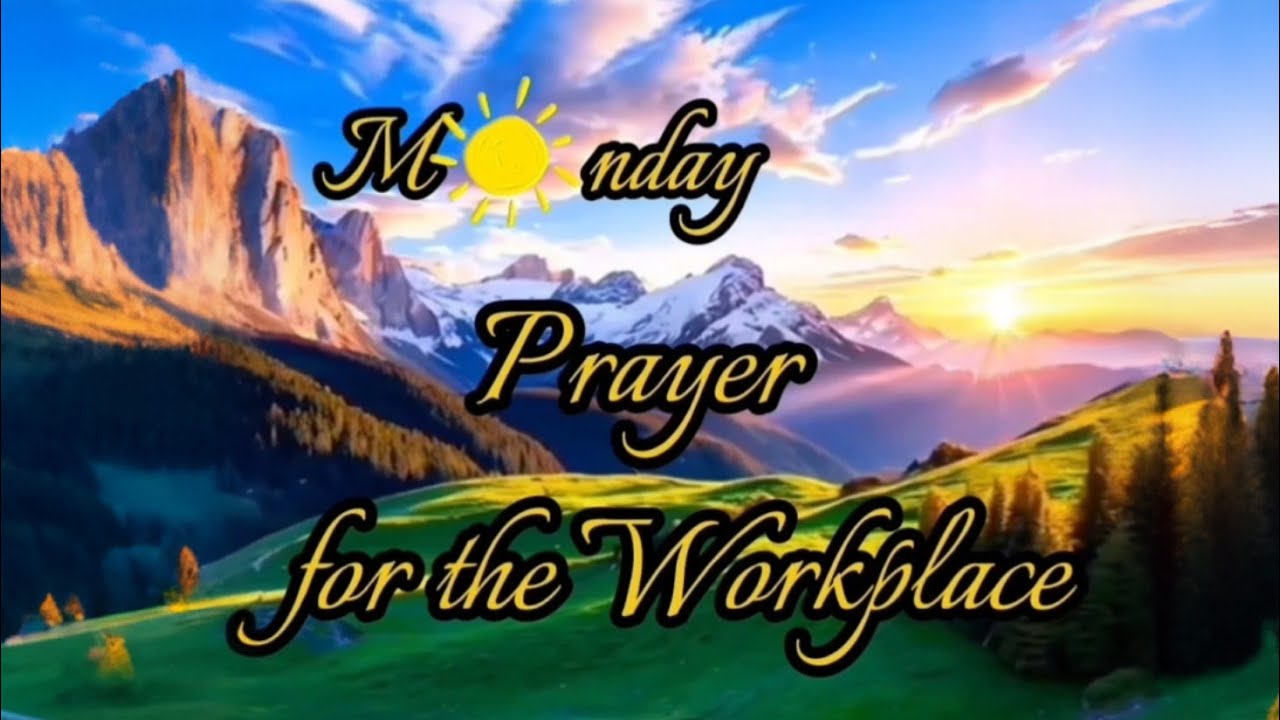 Молитва за рабочее место в понедельник | Сила и новые начинания 🙏