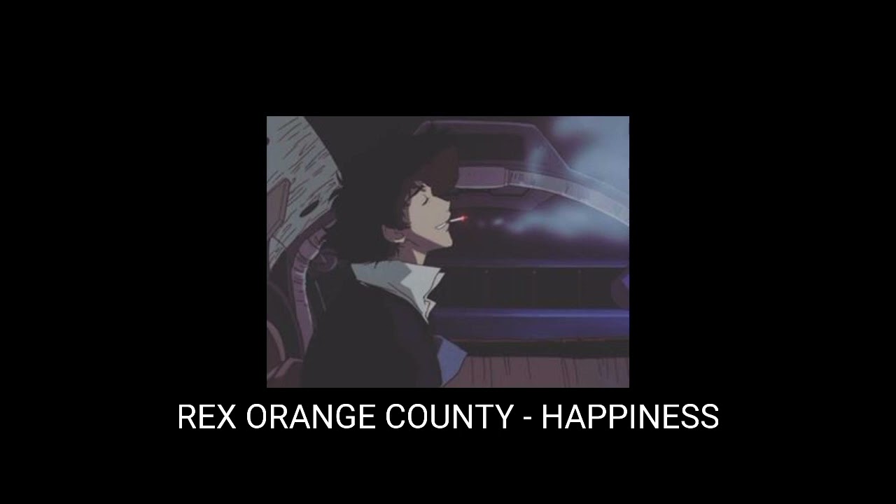 Rex orange county - happiness (speed up + reverb)