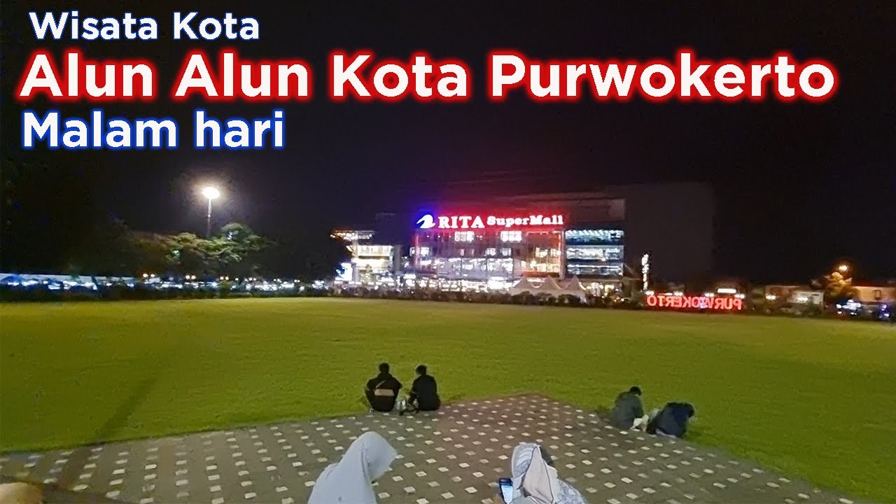 Alun Alun Kota Purwokerto Kabupaten Banyumas - Hari ini
