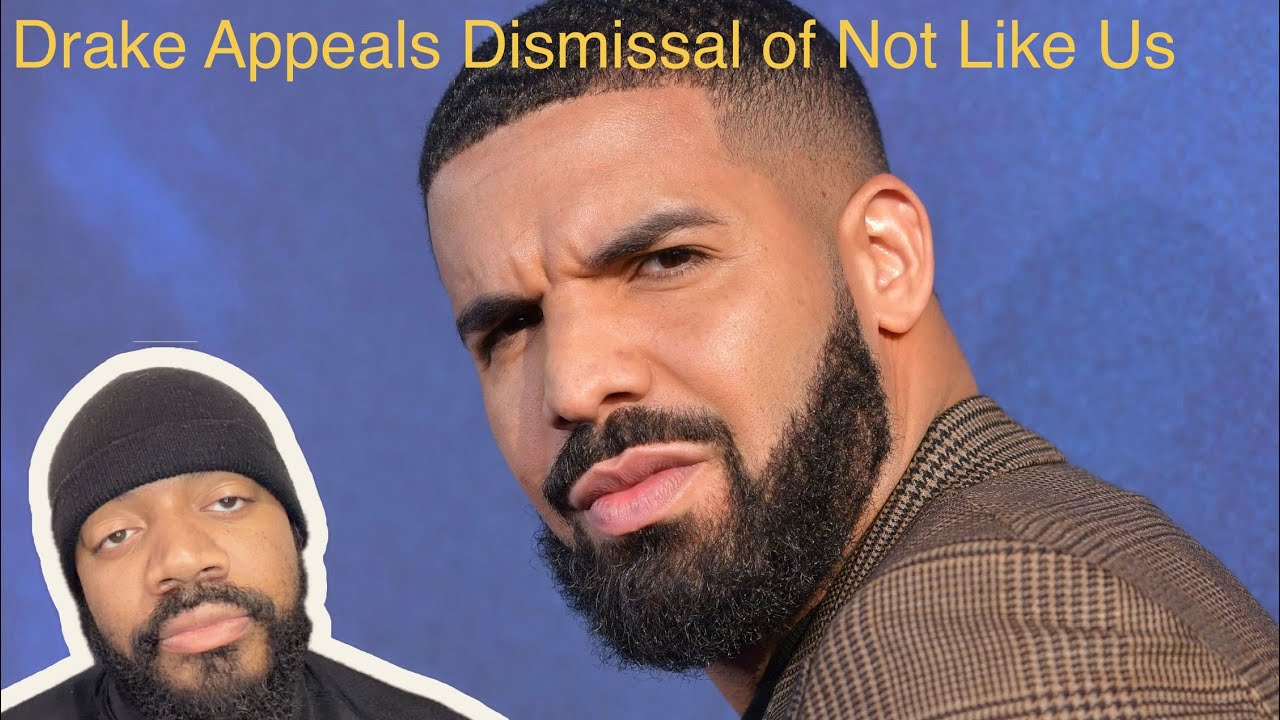 Drake Appeals Dismissal of Not Like Us, Calls Ruling Dangerous 