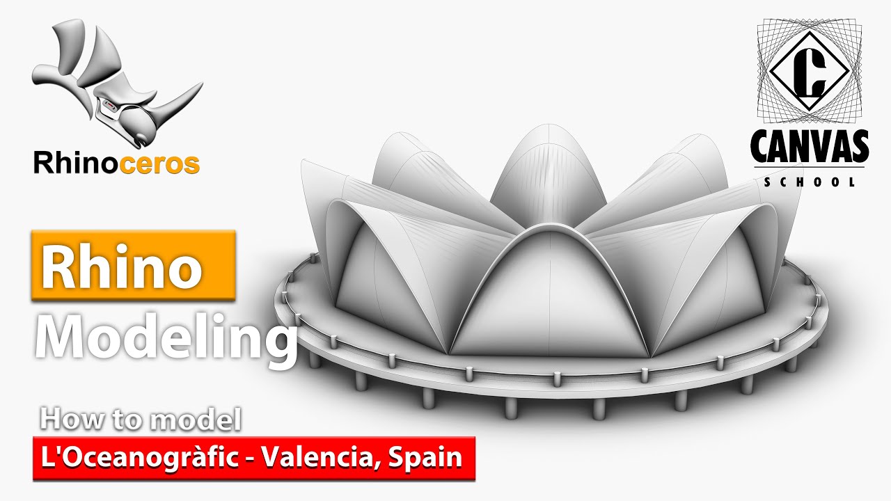 Rhino Tutorials - L'Oceanogràfic, Valencia