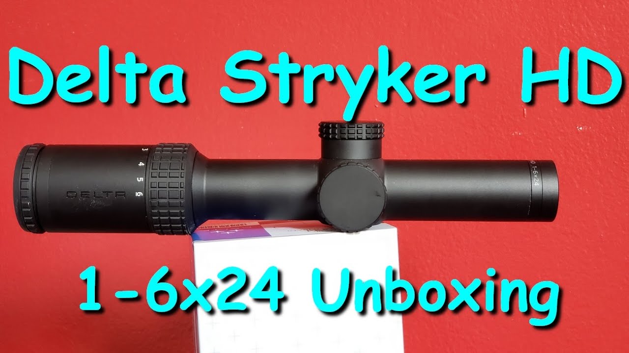 DELTA Stryker HD 1-6x24 DSMR Mrad - Unboxing