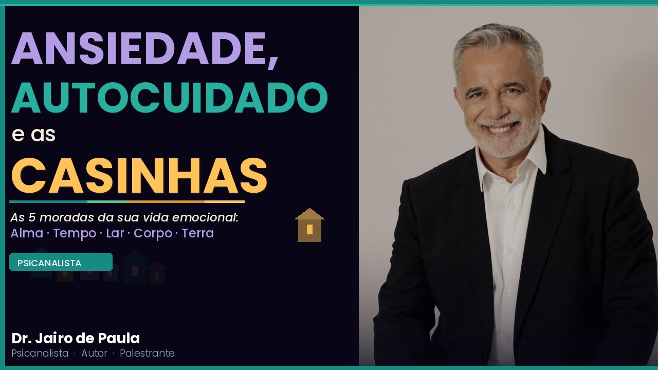 ANSIEDADE | Dr. Jairo de Paula