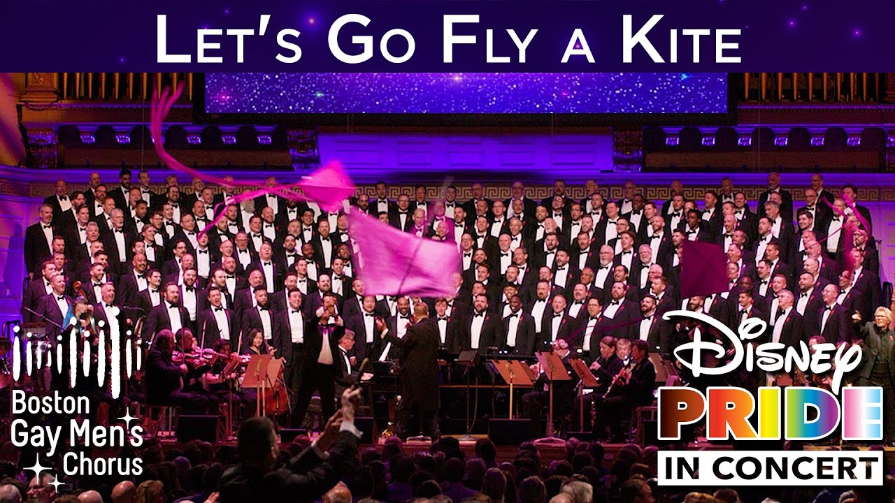 Let's Go Fly a Kite | Boston Gay Men's Chorus