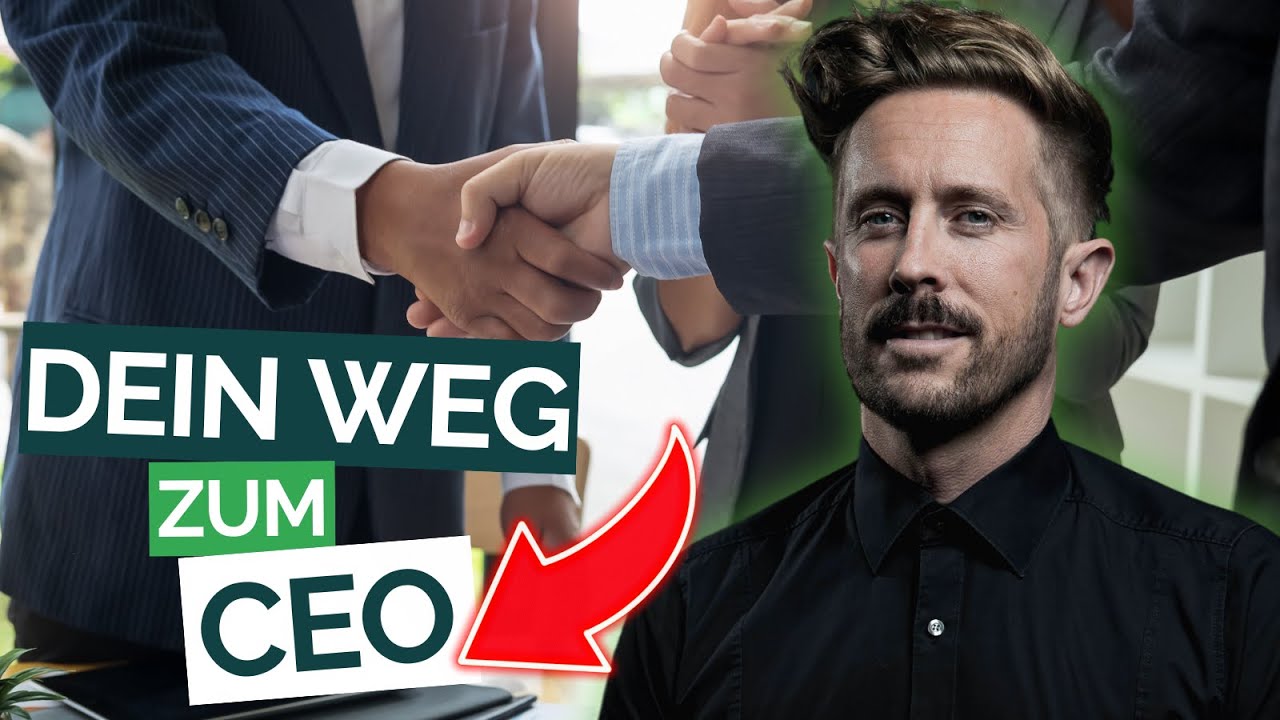 So wirst DU zu einem erfolgreichen CEO | Vom Einzelunternehmer zum CEO