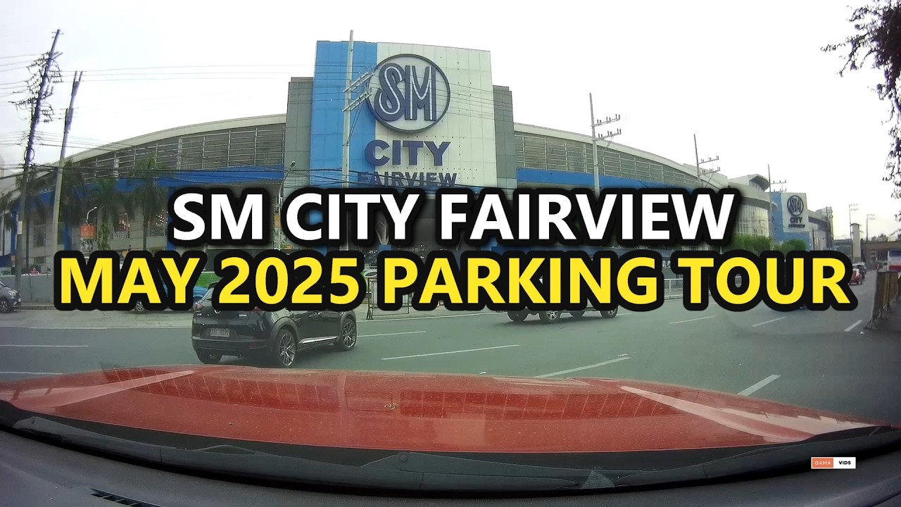 🚗 SM City Fairview Carpark 🅿️ | May 2025 Parking Tour 📅