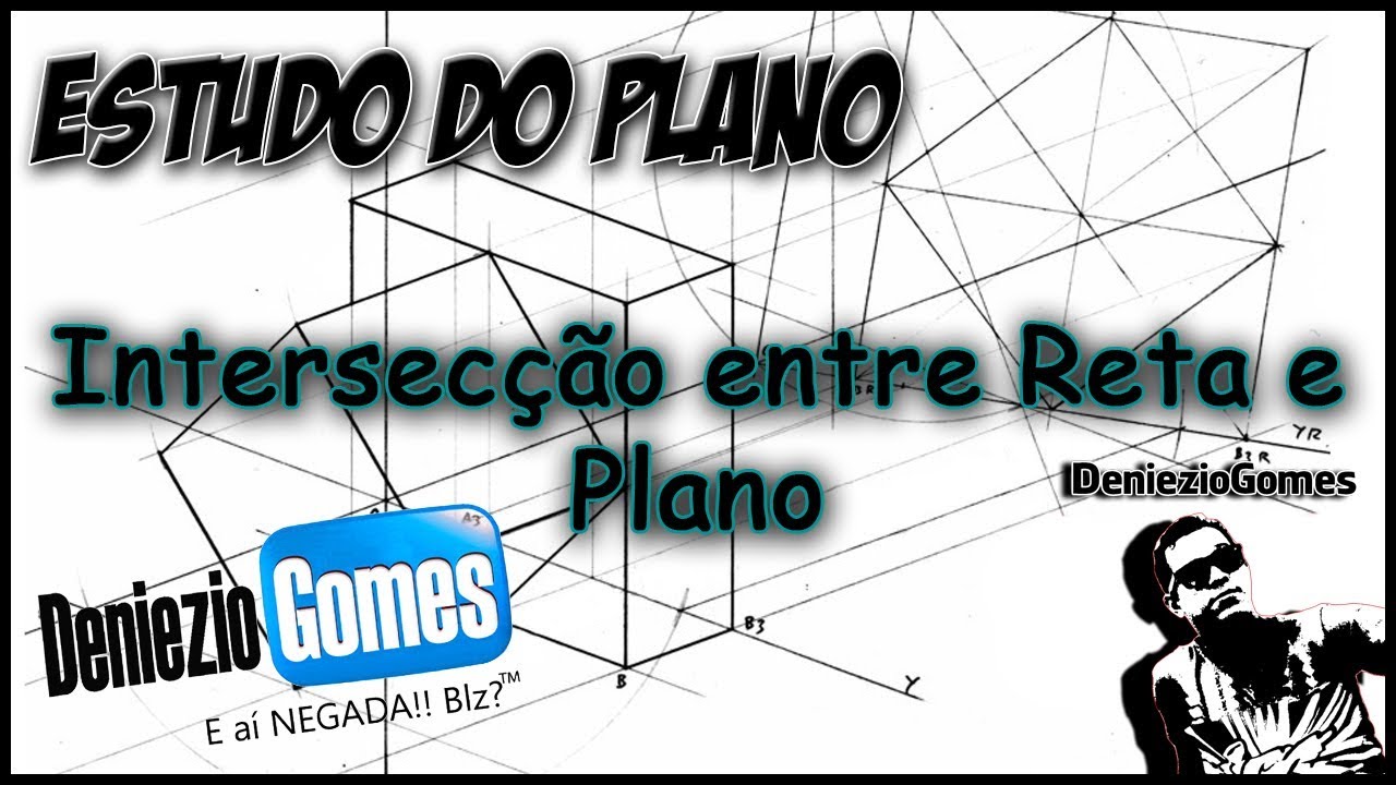 Geometria Descritiva - INTERSEÇÃO ENTRE RETA E PLANO