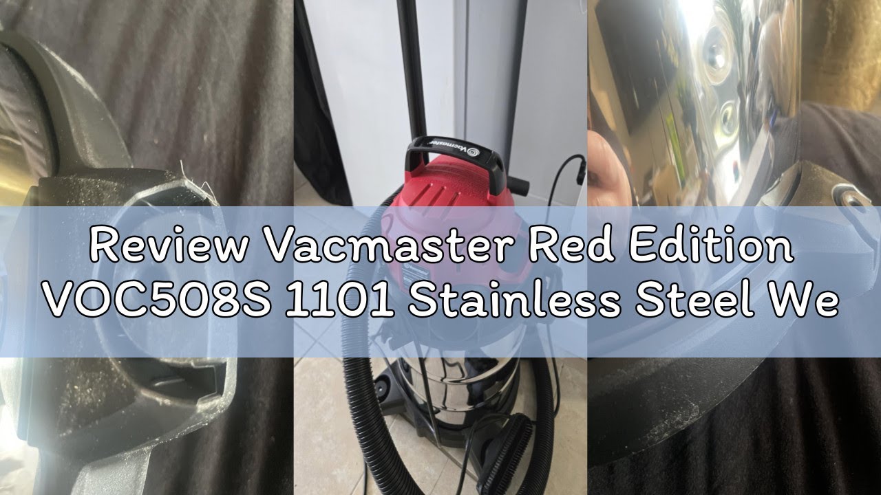 Review Vacmaster Red Edition VOC508S 1101 Stainless Steel Wet Dry Shop Vacuum 5 Gallon 4 Peak HP 1-1